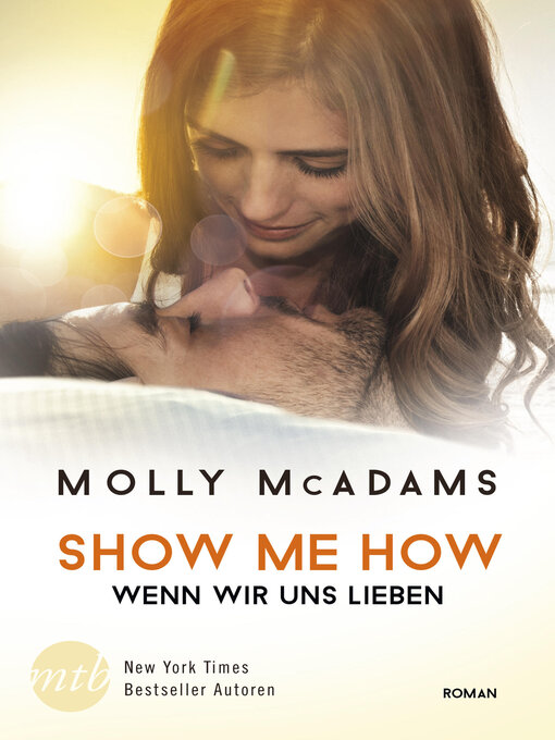 Title details for Show Me How--Wenn wir uns lieben by Molly McAdams - Available